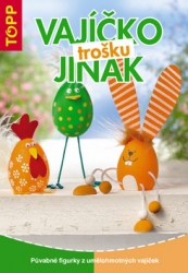 Vajíčka trošku jinak 